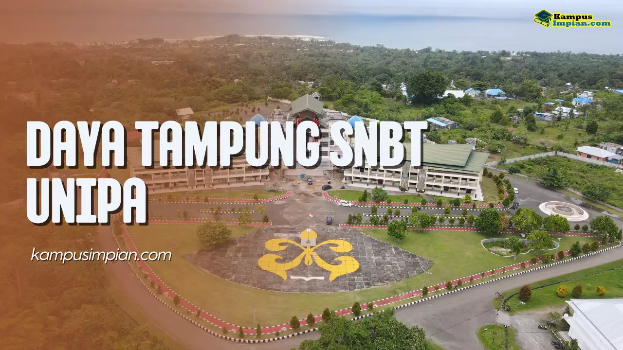 Daya Tampung SNBT UNIPA dan Peminatnya 2025 - 2026