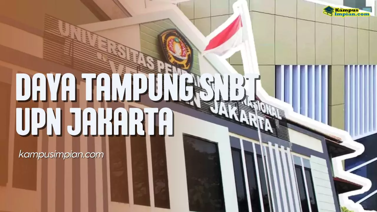 Daya Tampung SNBT UPN Jakarta dan Peminatnya 2025 - 2026