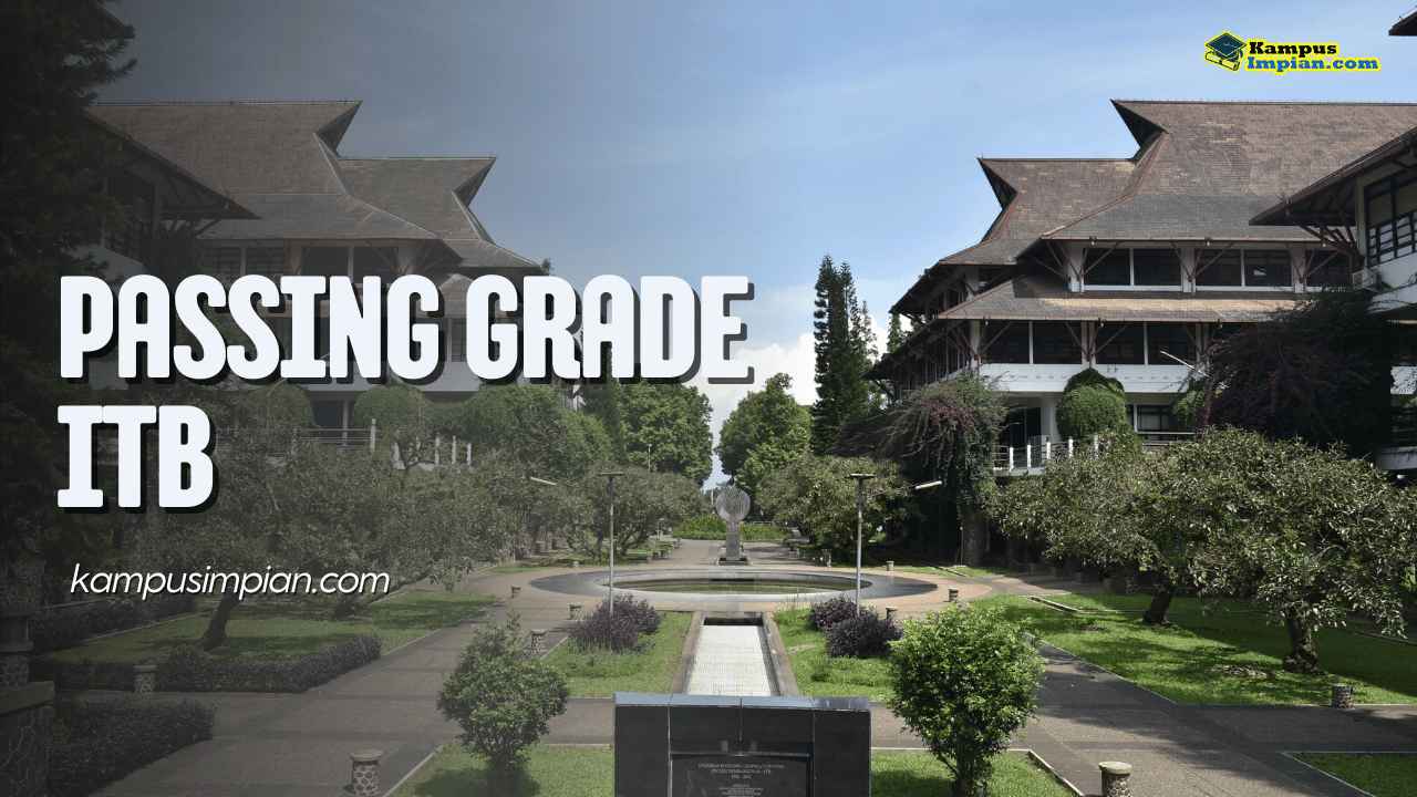 Data Passing Grade ITB Jalur SNBP &amp; SNBT 2025