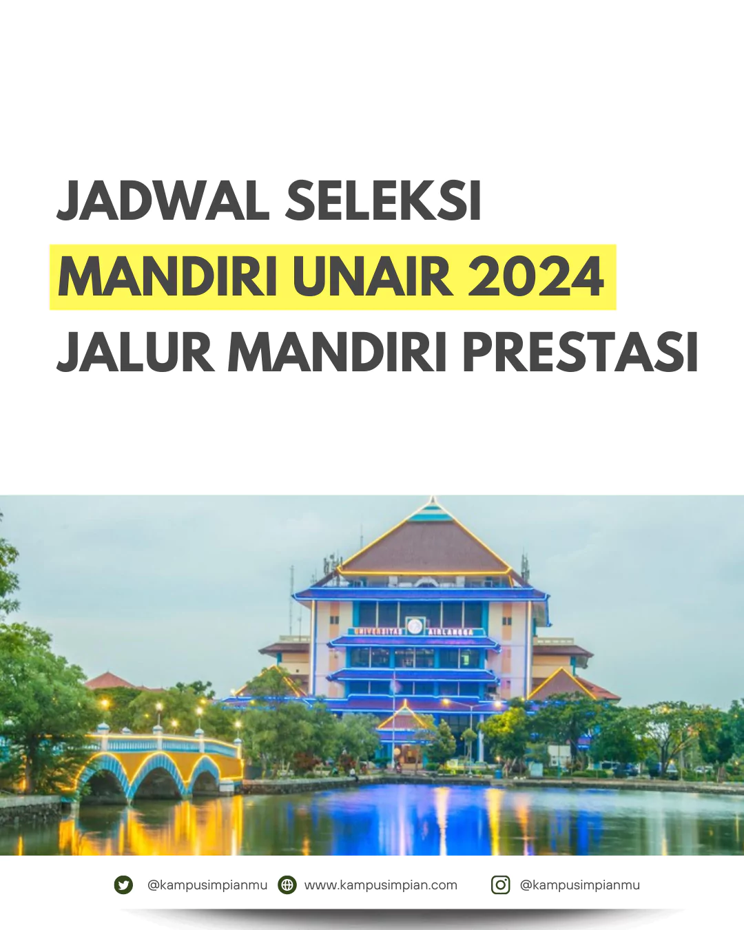 Seleksi Mandiri Universitas Airlangga (SMUA) Jalur Prestasi dibuka 28 Mei - 1 Juni 2024