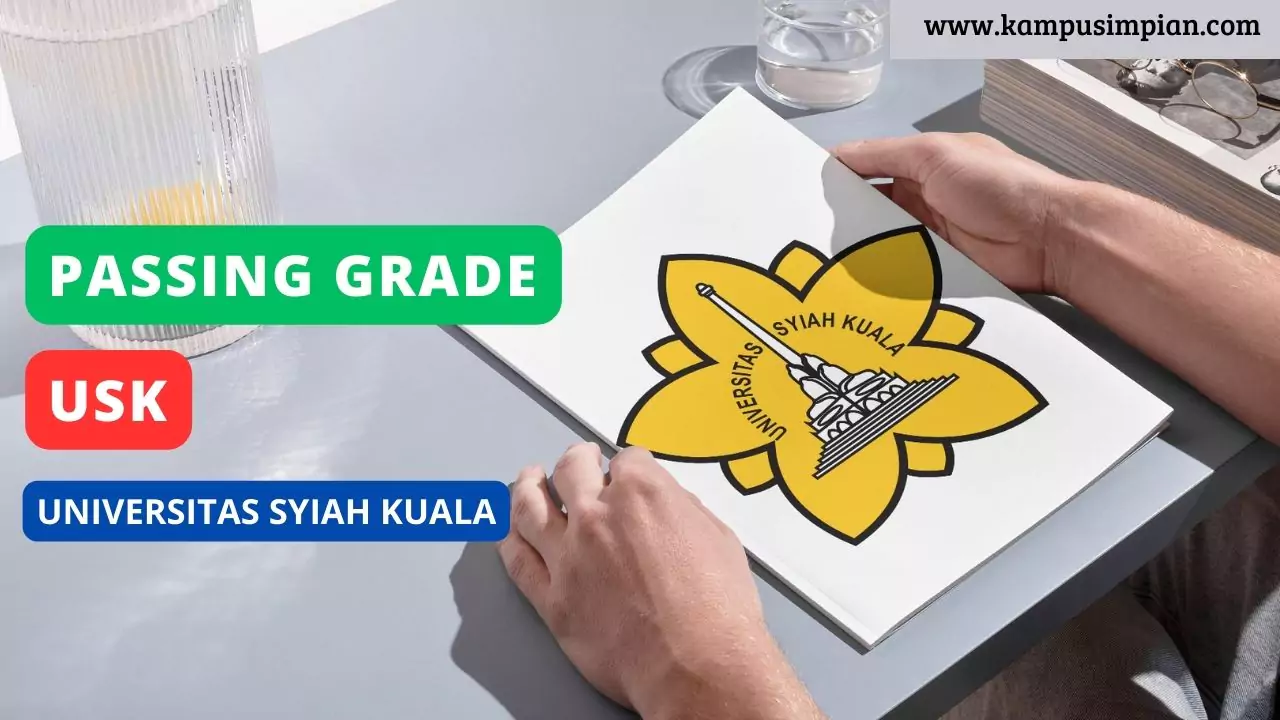 Passing Grade USK (Universitas Syiah Kuala) 2024