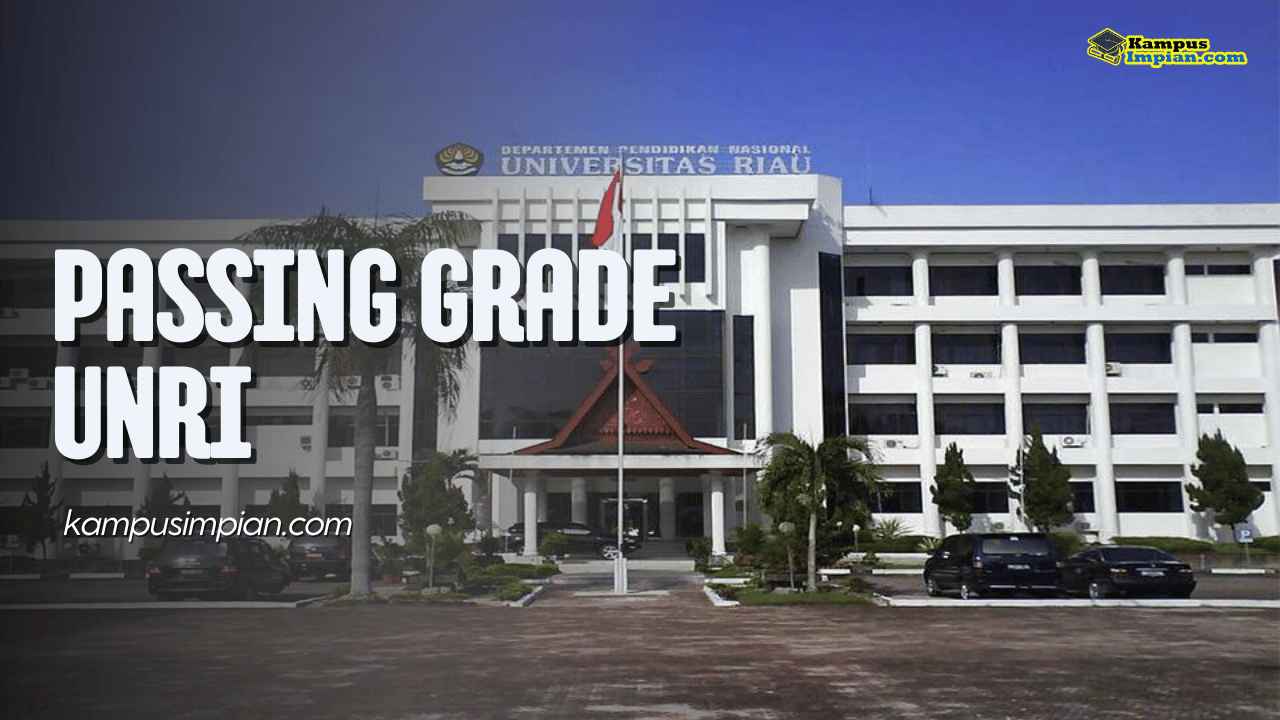 Data Passing Grade UNRI Jalur SNBP &amp; SNBT 2025