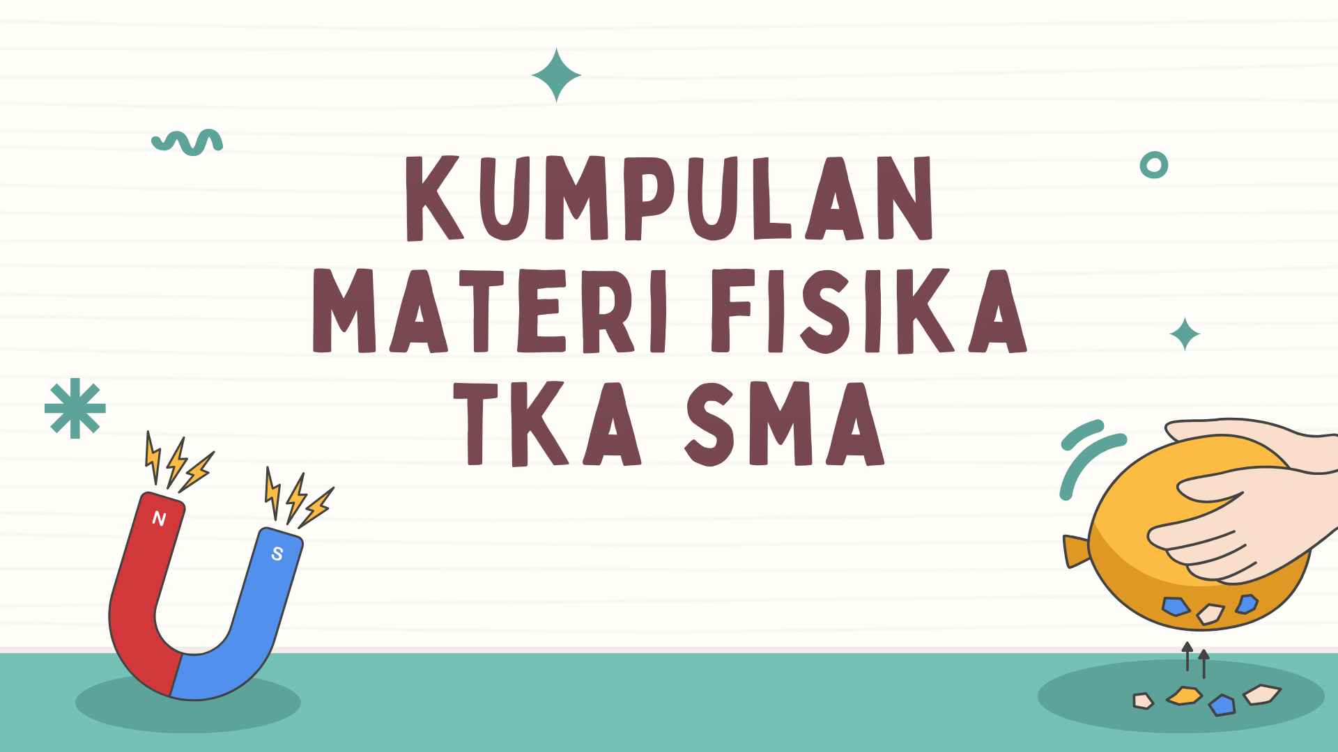 Rangkuman Materi TKA Fisika SMA Lengkap