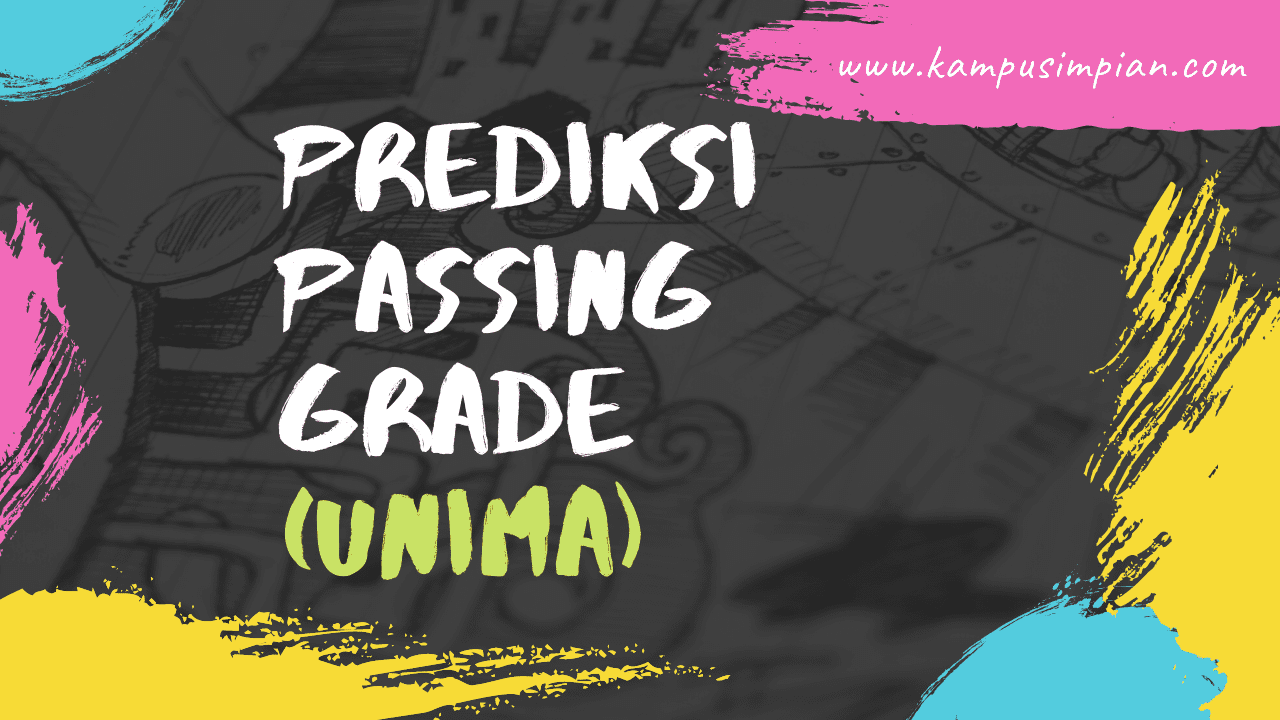 Pasing Grade SNMPTN/SBMPTN UNIMA