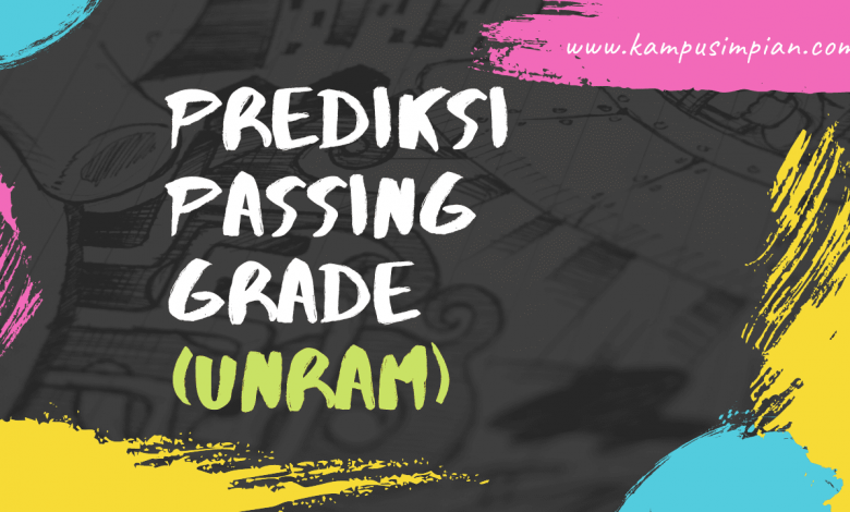Passing Grade SNMPTN & SBMPTN UNRAM