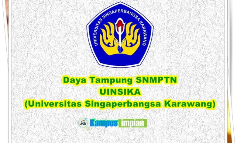 Daya Tampung Snmptn Unsika 2021 2022 Universitas Singaperbangsa Karawang