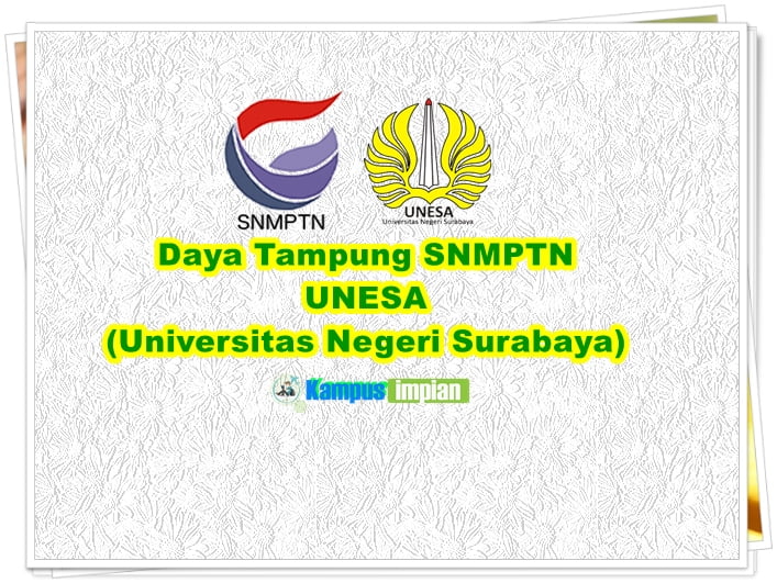 Daya Tampung Snmptn Unesa 2021 2022 Universitas Negeri Surabaya
