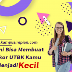 Penyebab Nilai UTBK Kecil