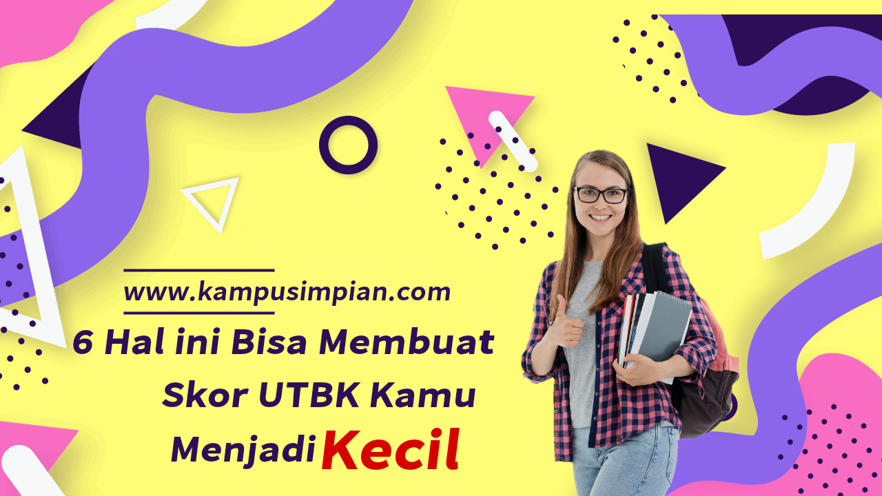 Penyebab Nilai UTBK Kecil