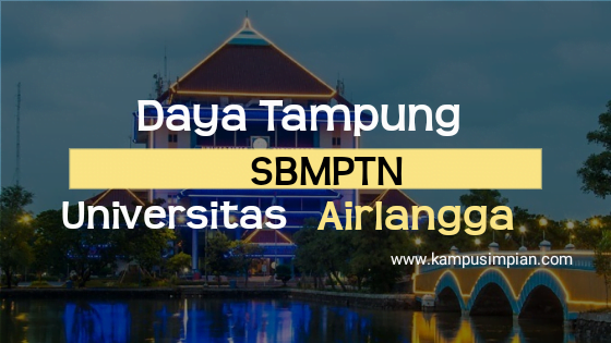 Daya Tampung SBMPTN Universitas Airlangga 2020/2021