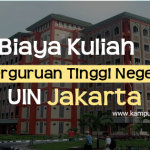 Biaya Kuliah Terbaru UIN Jakarta