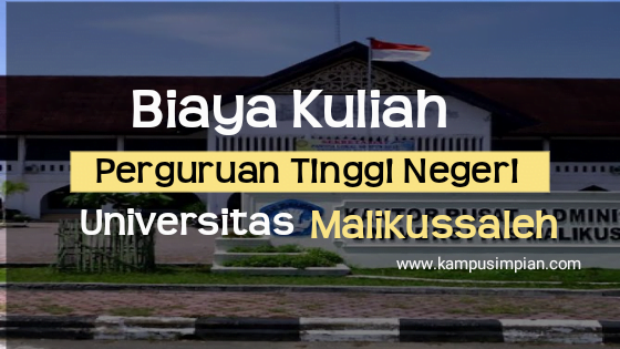 Biaya Kuliah UNIMAL Terbaru