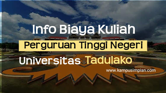 Biaya Kuliah UNTAD 2020/2021