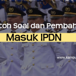 Contoh Prediksi soal masuk IPDN Terbaru