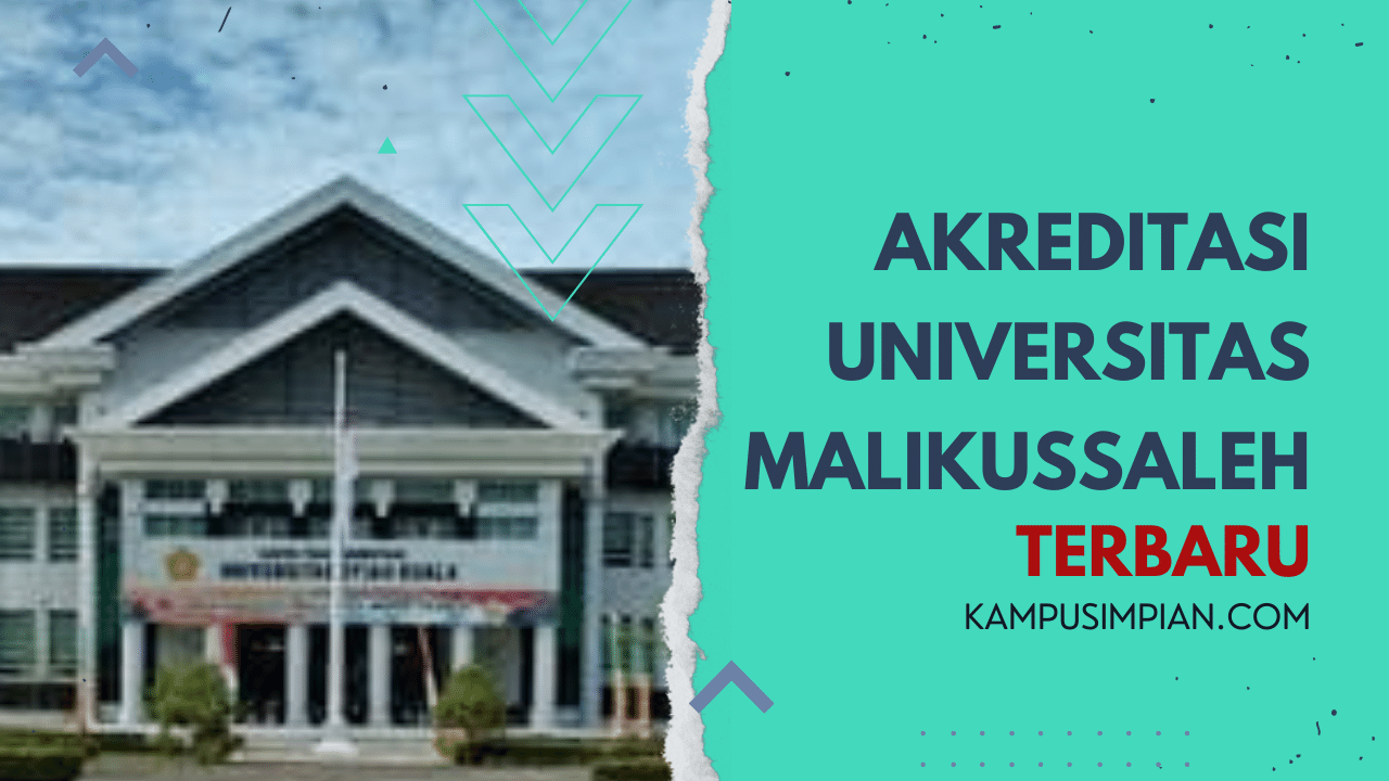 Akreditasi Terbaru Universitas Malikussaleh