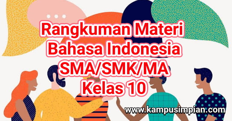 Rangkuman Lengkap Bahasa Indonesia Kelas 10 SMA/SMK/MA