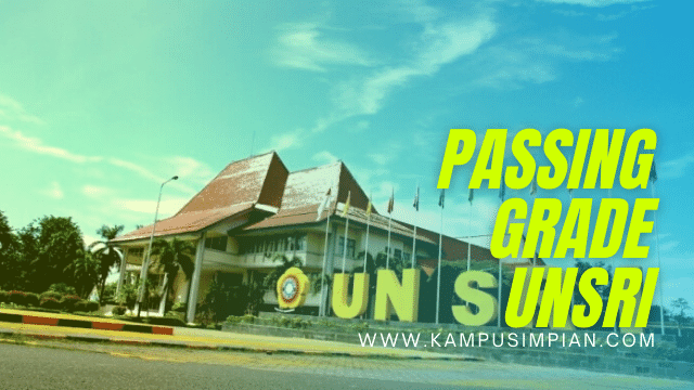 Passing Grade Jurusan di UNSRI