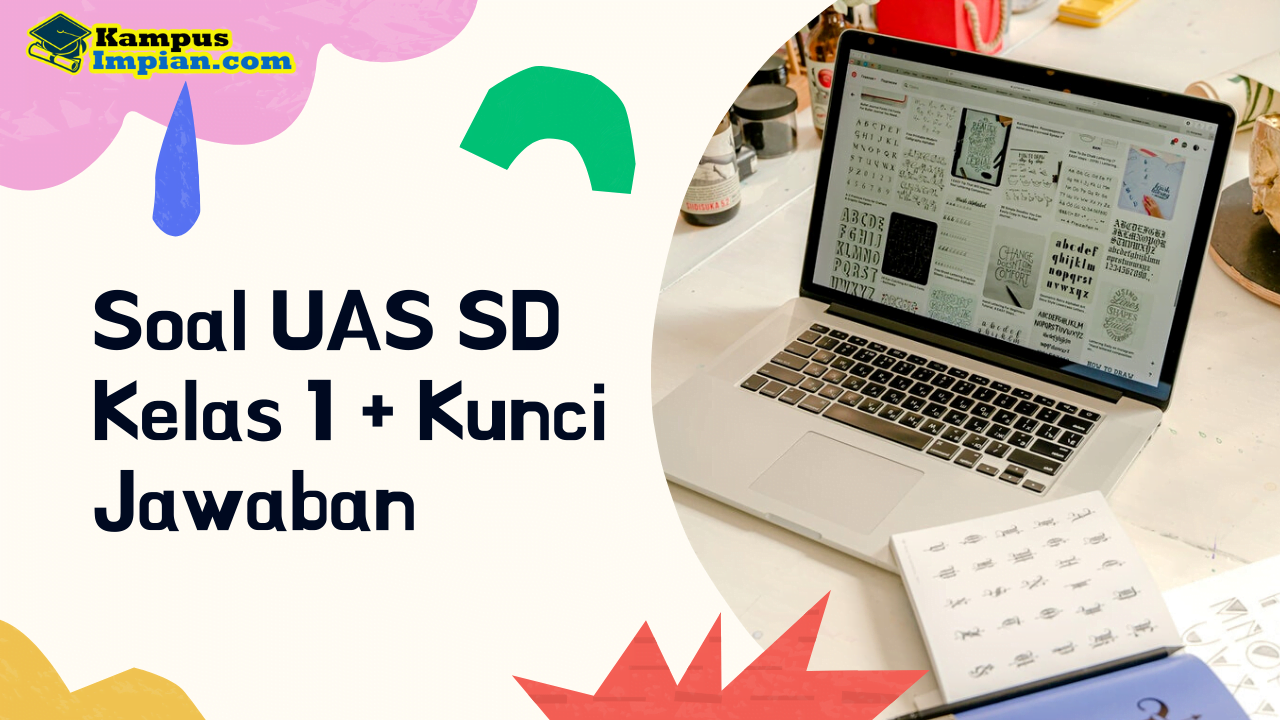 Soal UAS Kelas 1 SD dan Kunci Jawabannya