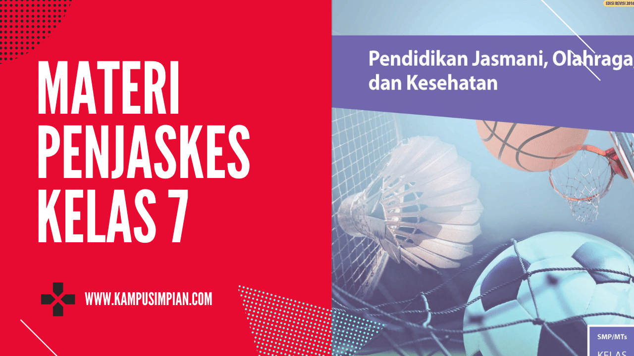 Rangkuman Materi Penjaskes Lengkap Kelas 7