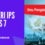 Materi Lengkap IPS Kelas 7