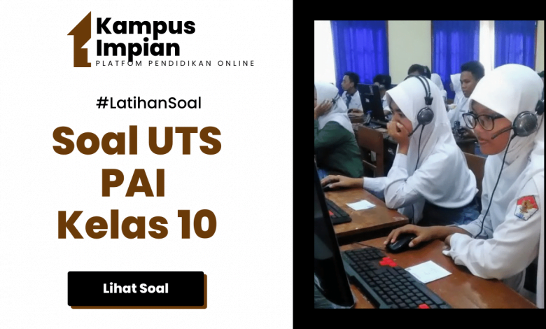 Latihan Soal UTS PAI Kelas 10