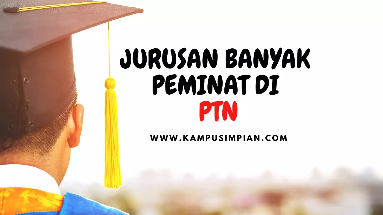 Jurusan Banyak Peminat di PTN