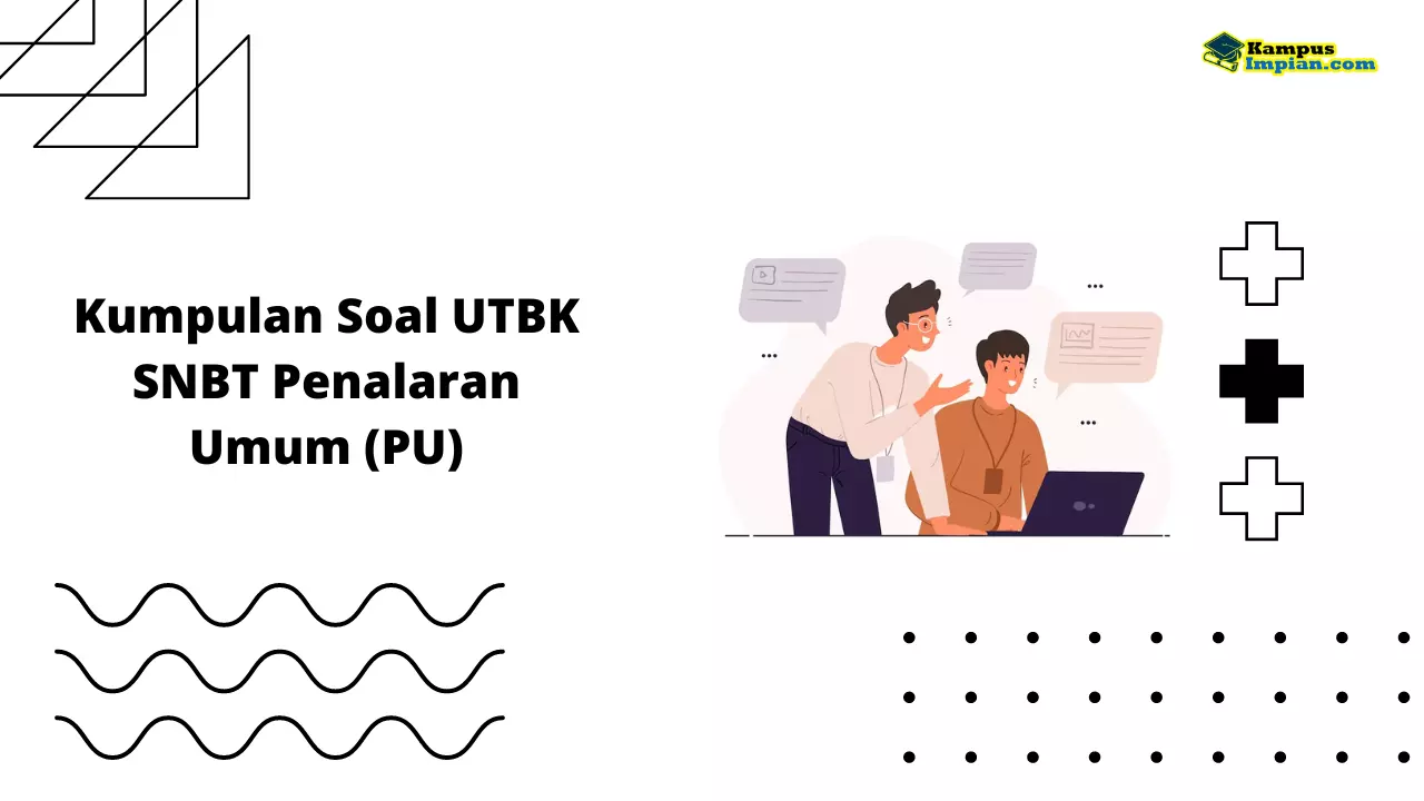 Kumpulan Soal UTBK SNBT Penalaran Umum (PU)