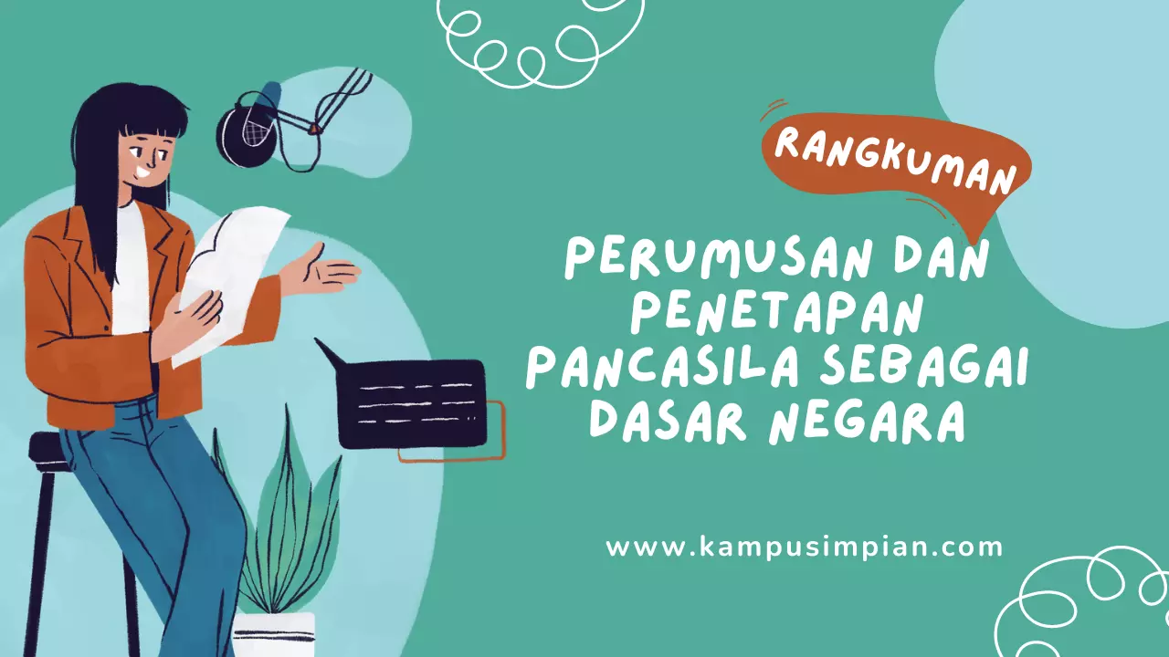 Perumusan dan Penetapan Pancasila Sebagai Dasar Negara PPKN Kelas 7