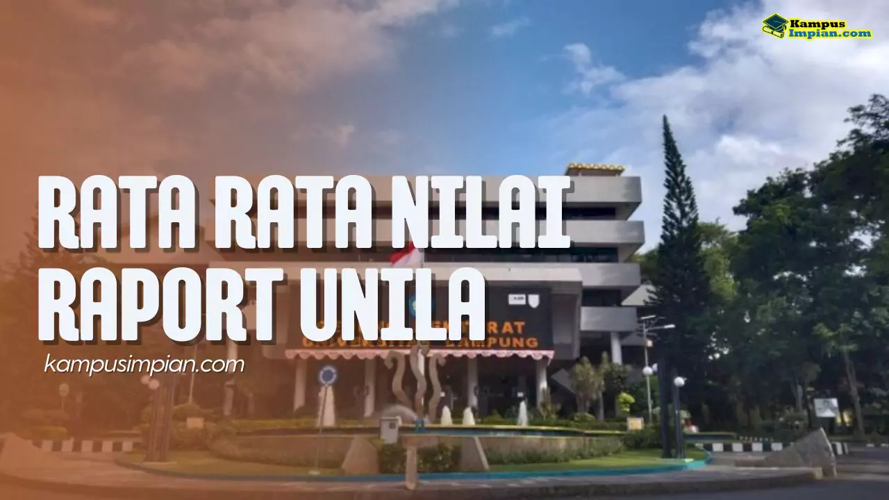 Rata Rata Nilai Raport SNBP Masuk UNILA 2024 2025